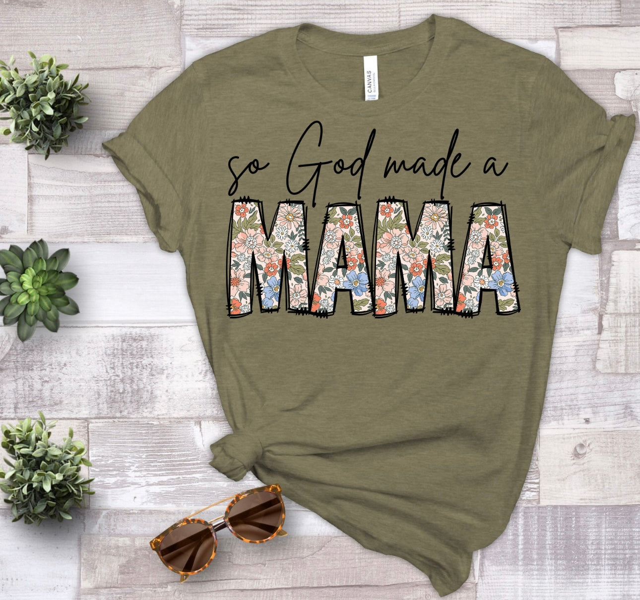 So God Made A Mama