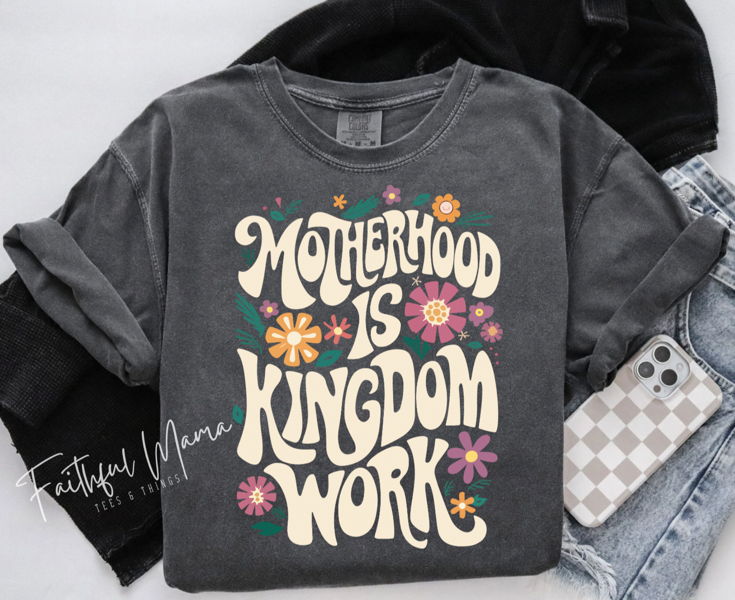 Motherhood is Kingdom Work